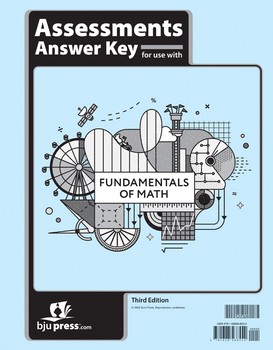 BJU Fundamentals of Math ASMT ANS KEY 3RD ED