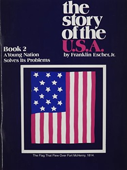 USED STORY OF THE USA BOOK 2 STUDENT (A YOUNG NATION SOLVES ITS PROBLEMS)
