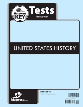 BJU UNITED STATES HISTORY TEST KEY 5TH ED