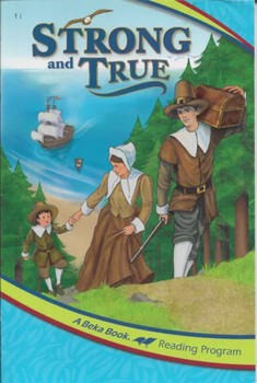 Strong and True Abeka Reader 3rd Edition