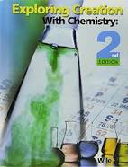 Used Exploring Creation with Chemistry 2nd Edition