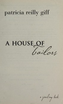 A House of Tailors — Patricia Reilly Giff (B)