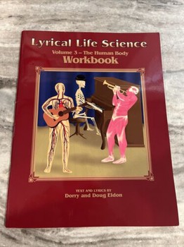 LYRICAL LIFE SCIENCE VOL 3-WORKBOOK THE HUMAN BODY