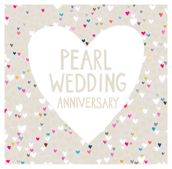 Paper Salad -PEARL WEDDING ANNIVERSARY-JJ1891