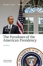 The Paradoxes of the American Presidency 4th Edition