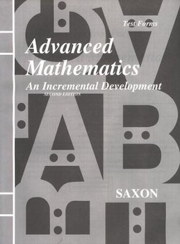 Saxon Advanced Mathematics Test Forms - 2nd Edition