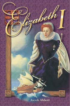Elizabeth I—Abbott Series