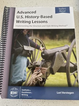 Used IEW Advanced U.S. History Based Writing Lessons Student Book (2015)