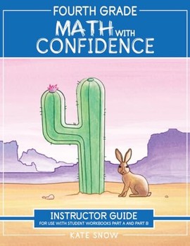 Math with Confidence, Grade 4 Instructor Guide