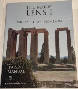 The Magic Lens I: Parent Manual (4th Edition)