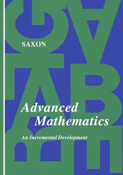 Saxon Advanced Mathematics 1st edition
