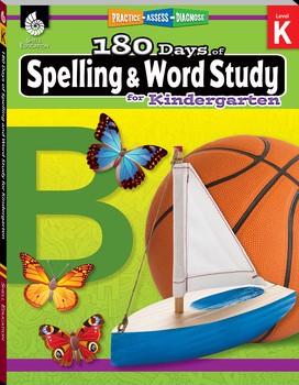 180 Days™: Spelling and Word Study for Kindergarten