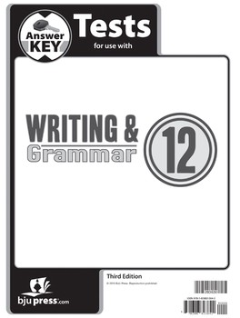 BJU ENGLISH WRITING & GRAMMAR 12 TEST KEY 3RD ED