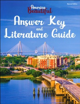 AMERICA THE BEAUTIFUL Answer Key & Literature Guide