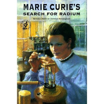 Used Marie Curie's Search for Radium