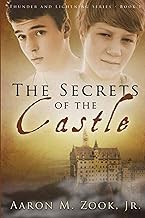 The Secrets of the Castle (Thunder and Lightening Series Book 1)