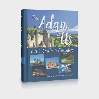 FROM ADAM TO US PART 2 CASTLES TO C OMPUTERS