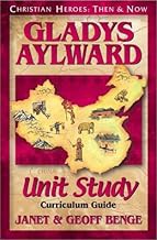 Gladys Aylward: Curriculum Guide