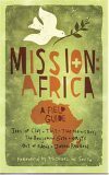 Used Mission Africa A field Guide
