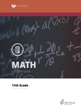 Lifepac 11th Grade Math Teacher's Guide