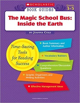 USED THE MAGIC SCHOOL BUS: INSIDE THE EARTH BOOK GUIDE GRADES 3-5