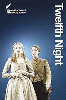 Twelfth Night New (Cambridge School Shakespeare)