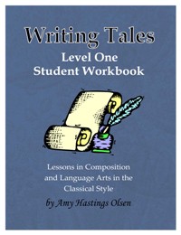 Writing Tales Level One - Student Workbook  and Teachers Guide