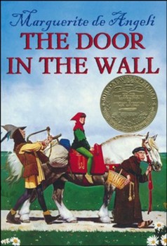 The Door in the Wall (Newbery Medal Winner)