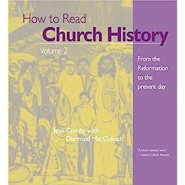 Used How to Read Church History Volume 1