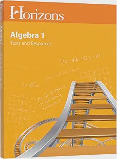 Horizons Algebra I Student Tests & Resources Book