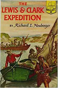 USED THE LEWIS & CLARK EXPEDITION