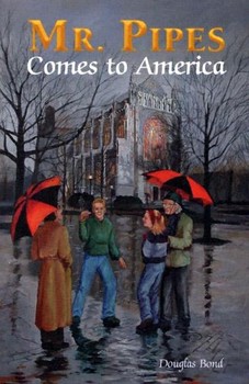 Mr. Pipes Comes to America