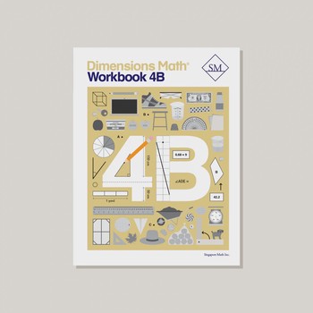 DIMENSIONS MATH WORKBOOK 4B