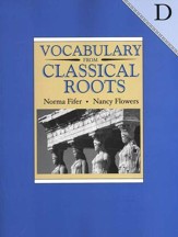 Vocabulary from Classical Roots D Student Book