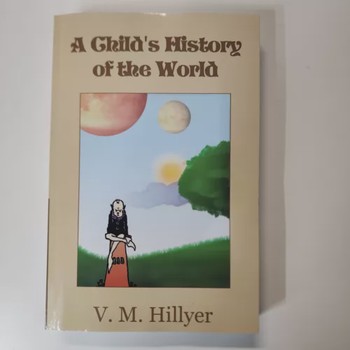 A CHILD'S HISTORY OF THE WORLD - PAPERBACK