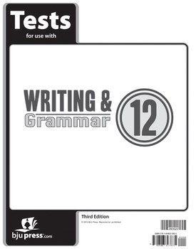 BJU ENGLISH WRITING & GRAMMAR 12 TESTS 3RD ED