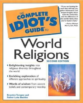 Complete  Idiot's Guide to the World's Religions