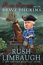 Rush Revere and the Brave Pilgrims : Time-Travel  Adventures With Exception