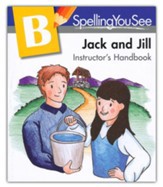 SPELLING YOU SEE JACK AND JILL B INSTRUCTOR'S HANDBOOK