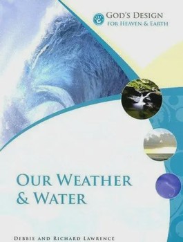 God's Design - Our Weather and Water