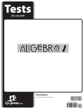 BJU ALGEBRA 2 TESTS 3RD Edtion