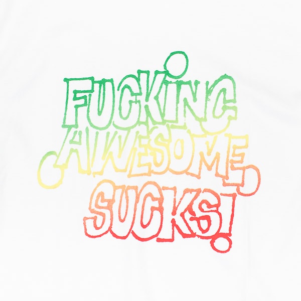 Fucking Awesome Sucks Tshirt White
