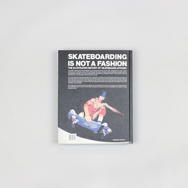 Skateboarding Is Not A Fashion Book